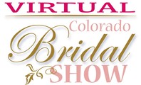 Virtual Colorado Bridal Show
