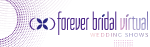 Forever Bridal Virtual Wedding Show
